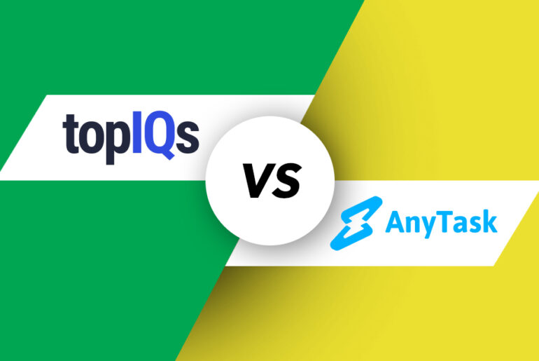 TopIQs Vs. AnyTask [2022] A Complete Comparison
