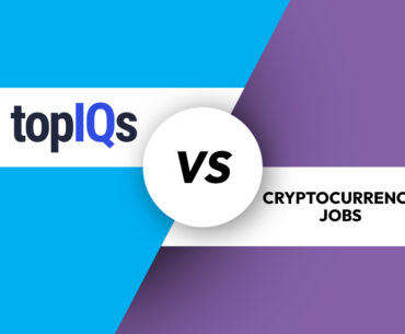 TopIQs Vs. Cryptocurrency Jobs [2022] A Complete Comparison